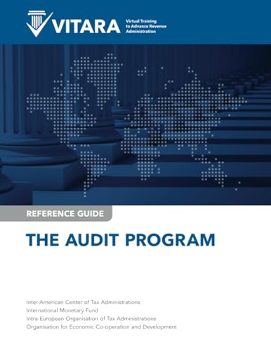 VITARA Reference Guide: The Audit Program (VITARA Reference Guides) von International Monetary Fund