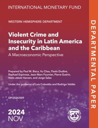 Violent Crime and Insecurity in Latin America and the Caribbean: A Macroeconomic Perspective (IMF Departmental Papers) von International Monetary Fund