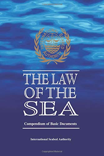 The Law of the Sea: Compendium of Basic Documents