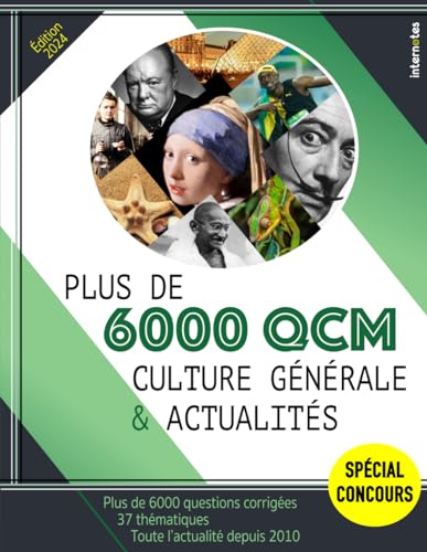 Plus de 6000 QCM - Culture générale & actualités: Spécial concours von Independently published