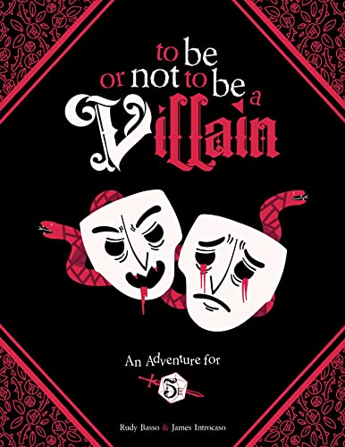 To Be or Not to Be a Villain: Adventure for 5e & ZWEIHANDER RPG von Andrews McMeel Publishing