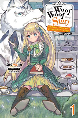 Woof Woof Story, Vol. 1 (light novel) (WOOF WOOF STORY LIGHT NOVEL SC) von Yen Press