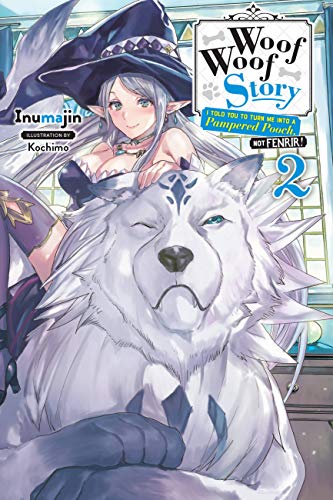 Woof Woof Story, Vol. 2 (light novel) (WOOF WOOF STORY LIGHT NOVEL SC) von Yen Press
