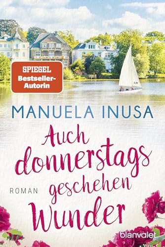 Auch donnerstags geschehen Wunder: Roman von Blanvalet