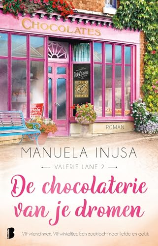 De chocolaterie van je dromen: Deel 2 van de Valerie Lane-serie (Valerie Lane, 2) von Boekerij