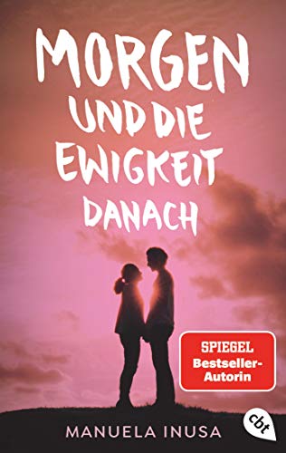 Morgen und die Ewigkeit danach von München : cbt,