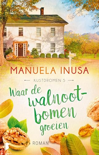 Waar de walnootbomen groeien (Kustdromen, 5) von Boekerij