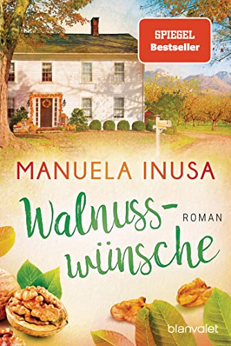 Walnusswünsche: Roman (Kalifornische Träume, Band 5)