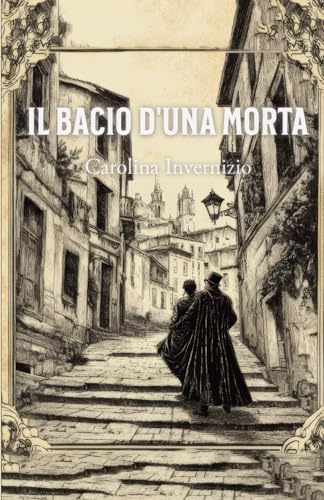 Il Bacio d’una Morta von Independently published