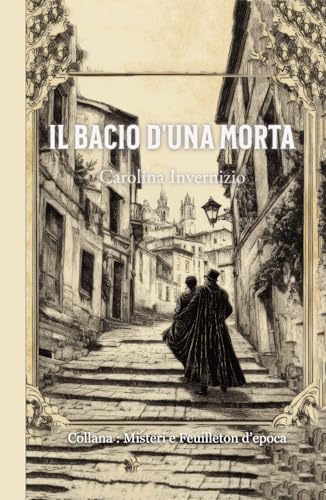 Il Bacio d’una Morta von Independently published