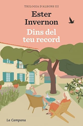 Dins del teu record (Trilogia d'Albons 3) (Narrativa Catalana, Band 3) von La Campana