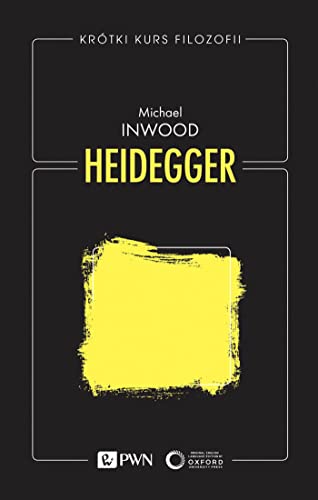 Krótki kurs filozofii. Heidegger von Wydawnictwo Naukowe PWN