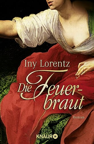 Die Feuerbraut: Roman | Spannender historischer Roman zur Zeit der Hexenverbrennungen Die Feuerbraut: Roman | Spannender historischer Roman zur Zeit der Hexenverbrennungen