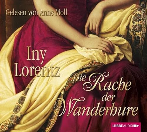 Die Rache der Wanderhure: Gekürzte Ausgabe, Lesung (Die Wanderhure, Band 5)