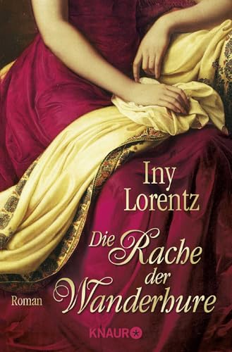 Die Rache der Wanderhure: Roman von Knaur Taschenbuch