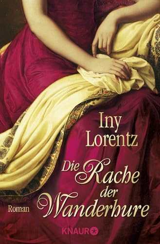 Die Rache der Wanderhure: Roman