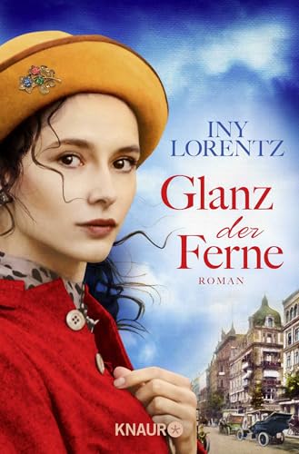 Glanz der Ferne: Roman | Historische Roman-Trilogie im Berlin des 19. Jahrhunderts