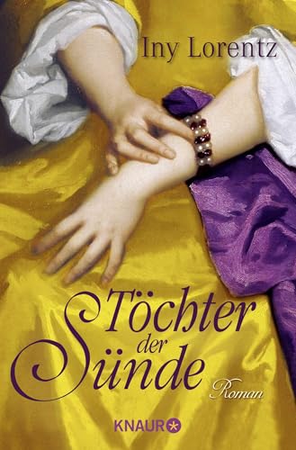 Töchter der Sünde: Roman | Ein farbenprächtiger historischer Roman