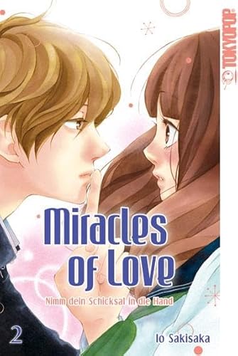 Miracles of Love - Nimm dein Schicksal in die Hand 02 Miracles of Love - Nimm dein Schicksal in die Hand 02 von TOKYOPOP GmbH