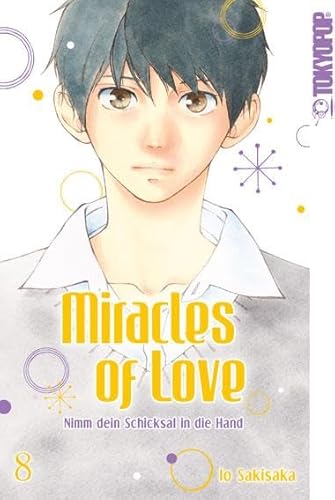 Miracles of Love - Nimm dein Schicksal in die Hand 08 von TOKYOPOP GmbH