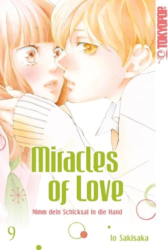 Miracles of Love - Nimm dein Schicksal in die Hand 09 von TOKYOPOP GmbH