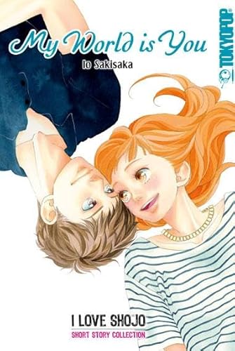 My World is You von TOKYOPOP GmbH