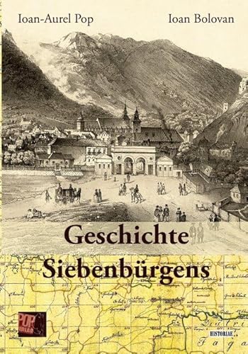 Geschichte Siebenbürgens (Historiae) von Pop, Traian