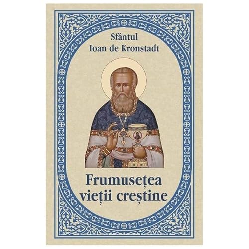 Frumusetea Vietii Crestine von Egumenita