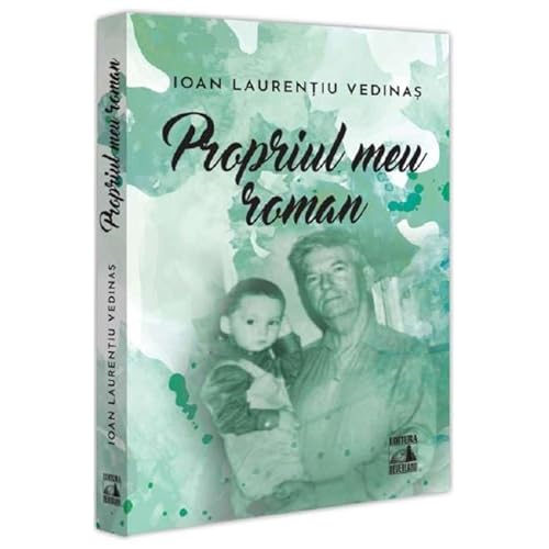 Propriul Meu Roman Propriul Meu Roman von Neverland