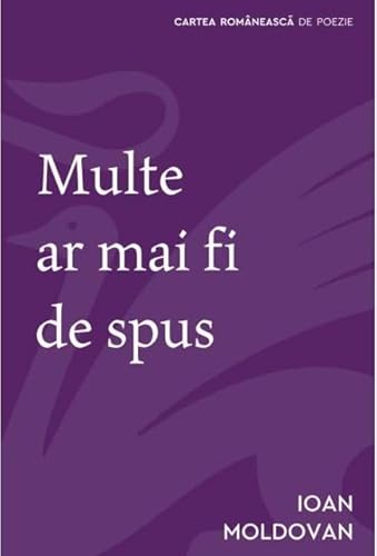 Multe Ar Mai Fi De Spus Multe Ar Mai Fi De Spus von Cartea Romaneasca