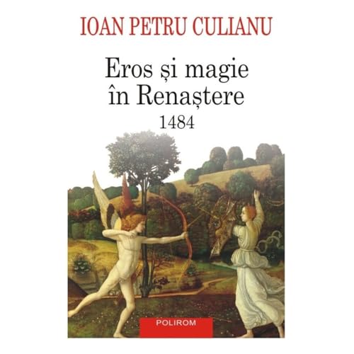 Eros Si Magie In Renastere. 1484 von Polirom