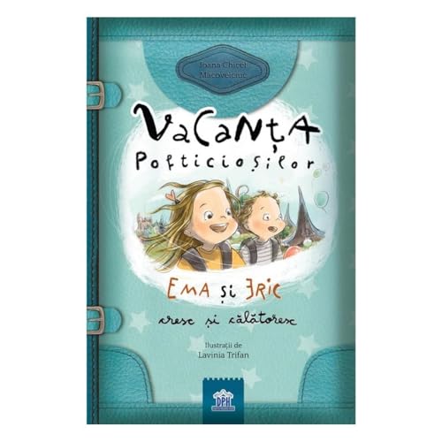 Vacanta Pofticiosilor von Didactica Publishing House