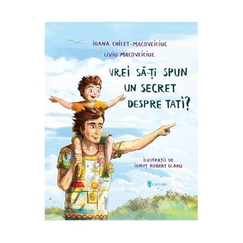 Vrei Sa-Ti Spun Un Secret Despre Tati?