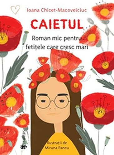 Caietul, roman mic pentru fetitele care cresc mari von UNIVERS