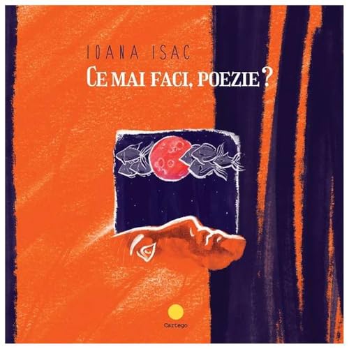 Ce Mai Faci, Poezie? von Cartego