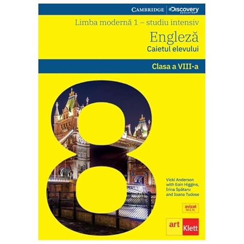 Limba Engleza. Limba Moderna 1. Studiu Intensiv. Caietul Elevului. Clasa 8 von Grupul Editorial Art