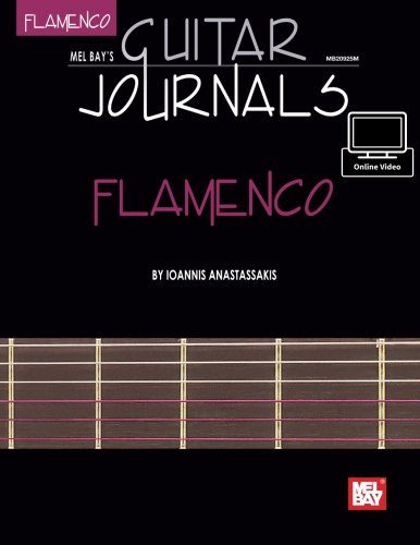 Guitar Journals - Flamenco (Mel Bay's Guitar Journals) von Mel Bay Publications, Inc.