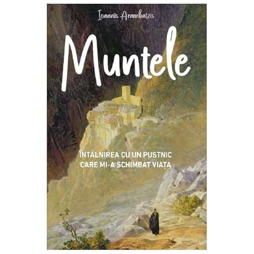 Muntele. Intalnirea Cu Un Pustnic Care Mi-A Schimbat Viata Muntele. Intalnirea Cu Un Pustnic Care Mi-A Schimbat Viata von Sophia