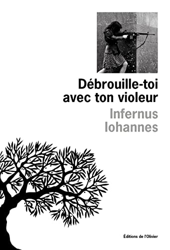 Débrouille-toi avec ton violeur: Nos grandes traductions