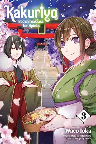 Kakuriyo: Bed & Breakfast for Spirits, Vol. 3 (KAKURIYO BED & BREAKFAST FOR SPIRITS GN, Band 3) von Simon & Schuster