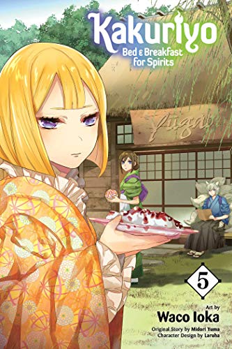Kakuriyo: Bed & Breakfast for Spirits, Vol. 5: Volume 5