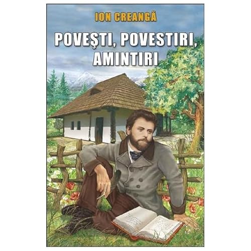Povesti. Povestiri. Amintiri