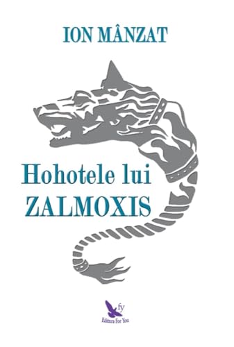 Hohotele Lui Zalmoxis von For You