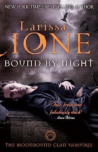 Bound By Night (Moonbound Clan) von Piatkus Fiction