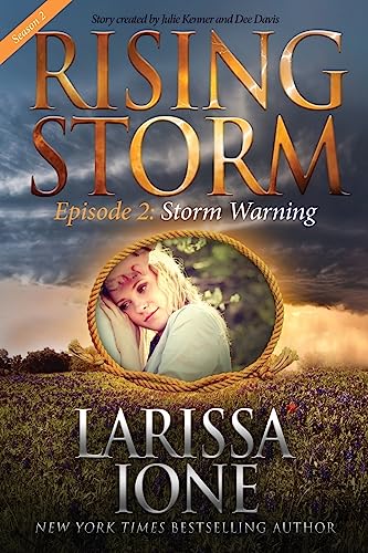 Storm Warning, Season 2, Episode 2 (Rising Storm, Band 12)