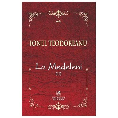 La Medeleni. Vol. 2 von Cartea Romaneasca Educational