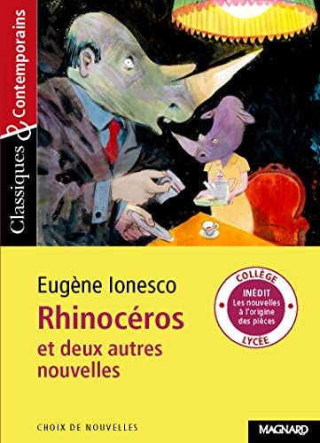 Rhinoceros et deux autres nouvelles (CLASSIQUES & CONTEMPORAINS) von MAGNARD