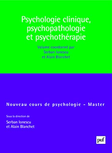 Psychologie clinique, psychopathologie et psychothérapie: Master von PUF