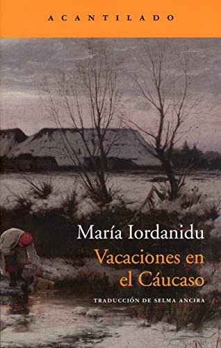 Vacaciones en el Cáucaso (Narrativa del Acantilado, Band 336) von Acantilado