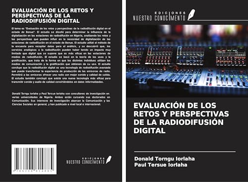 EVALUACIÓN DE LOS RETOS Y PERSPECTIVAS DE LA RADIODIFUSIÓN DIGITAL von Ediciones Nuestro Conocimiento